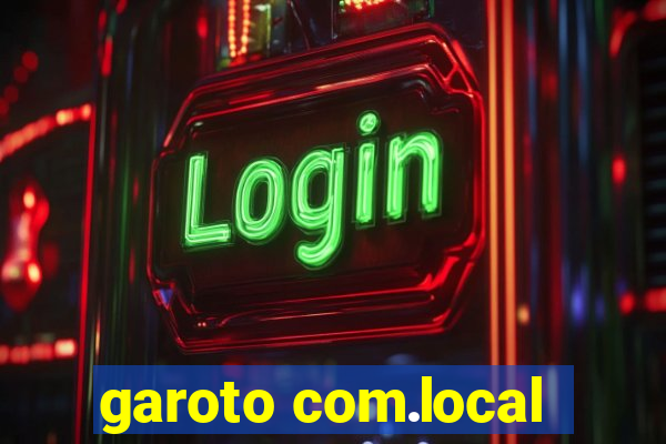 garoto com.local